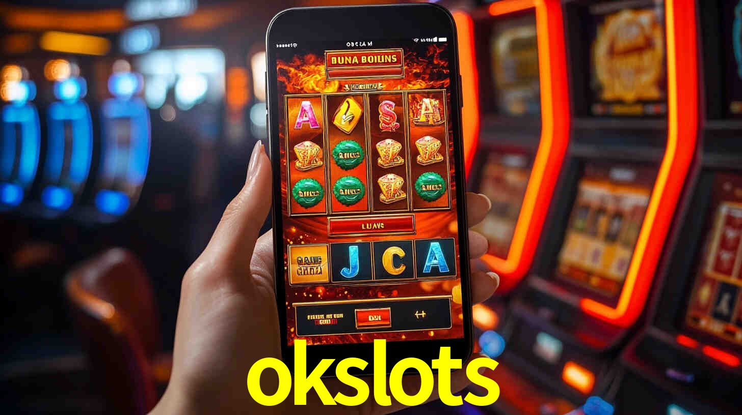 okslots -  - okslots bet